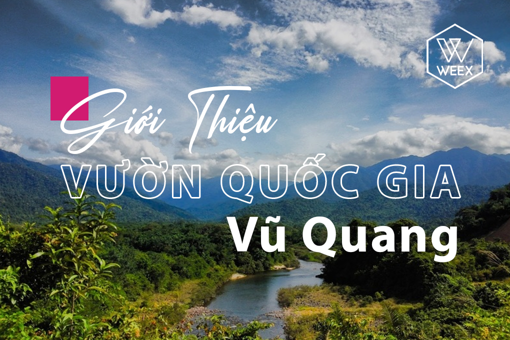 Giới thiệu vườn quốc gia Vũ Quang