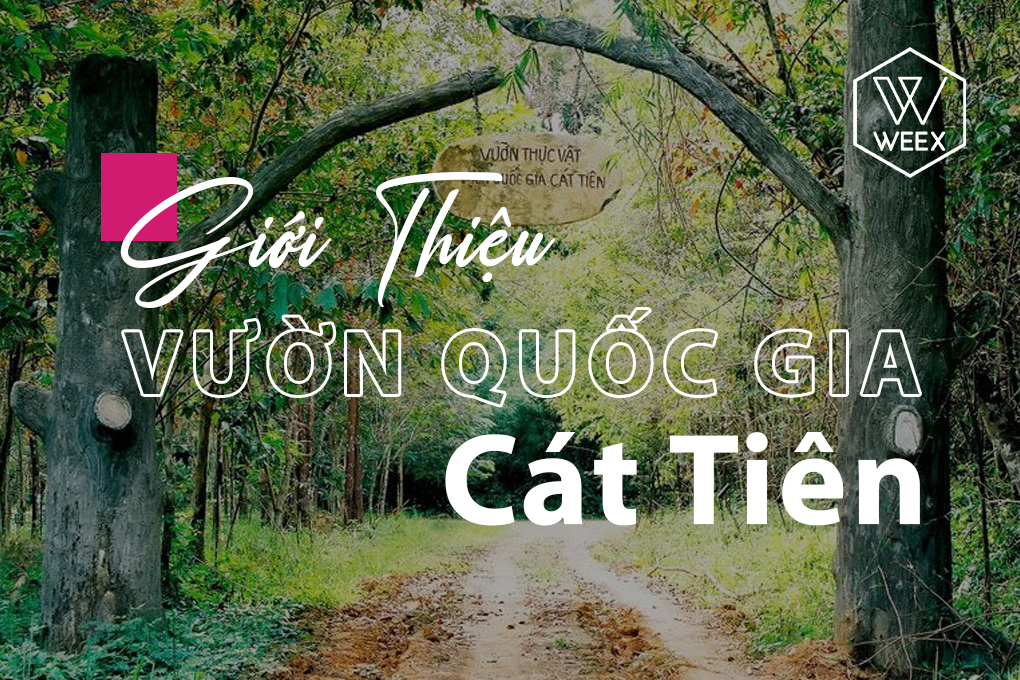 Giới thiệu vườn quốc gia Cát Tiên