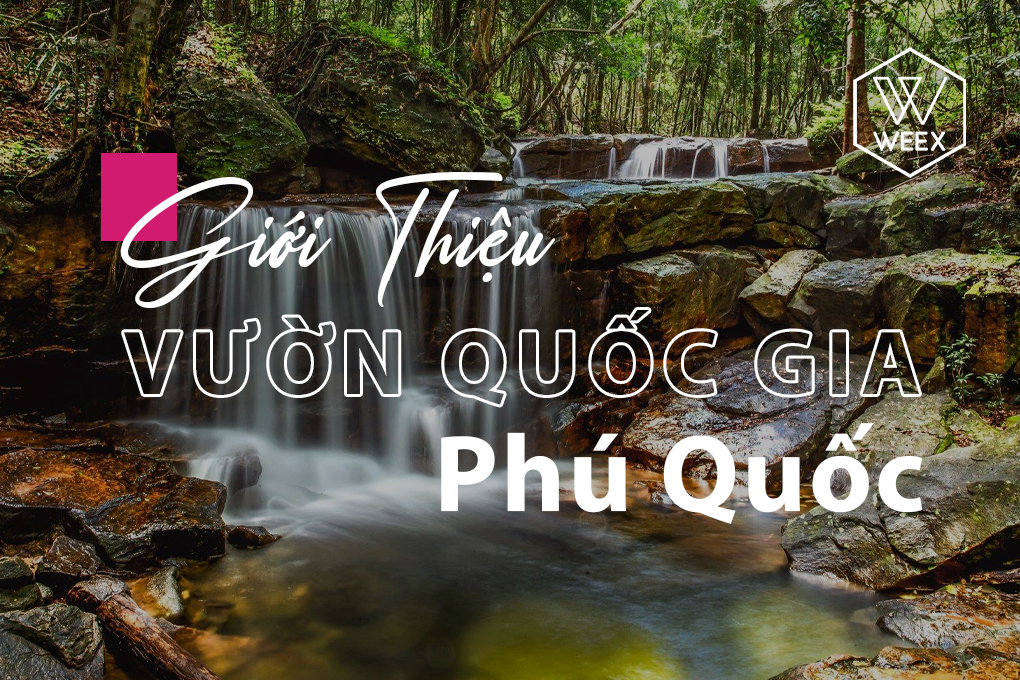 Giới thiệu Vườn quốc gia Phú Quốc