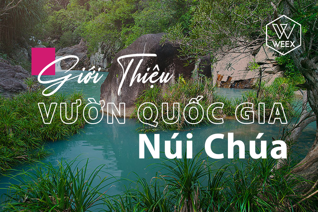 Giới thiệu Vườn quốc gia Núi Chúa