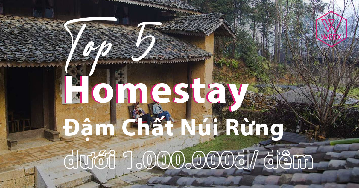 Khám Phá Hà Giang - Top 5 Homestay Đậm Chất Núi Rừng dưới 1.000.000đ/ đêm